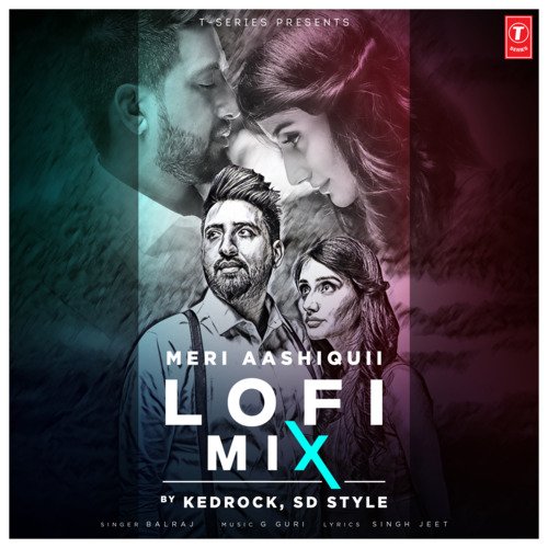 download Balraj, G Guri  Meri Aashiquii Lofi Mix mp3 Single Tracks song 