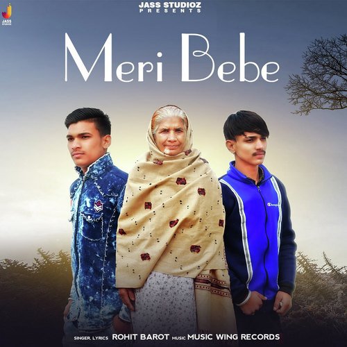 download Rohit Barot  Meri Bebe mp3 Single Tracks song 