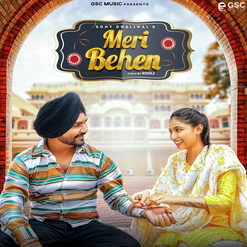 download Dev Chouhan, Sony Dhaliwal  Meri Behen mp3 Single Tracks song 