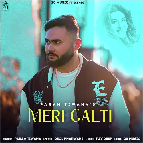 download Param Tiwana  Meri Galti mp3 Single Tracks song 