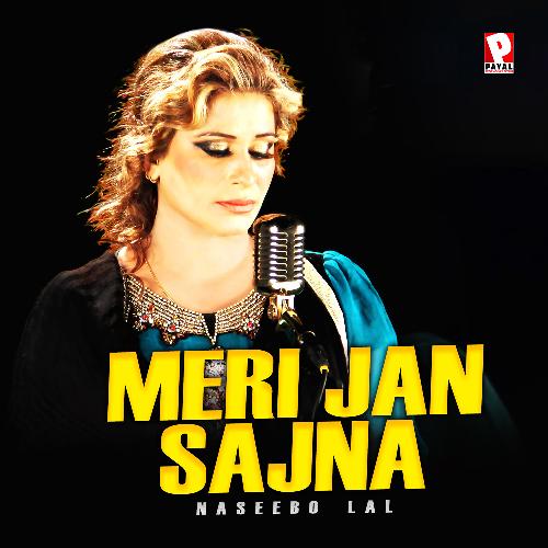 download Naseebo Lal  Meri Jaan Sajna mp3 Single Tracks song 