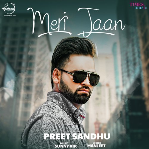 download Preet Sandhu  Meri Jaan mp3 Single Tracks song 