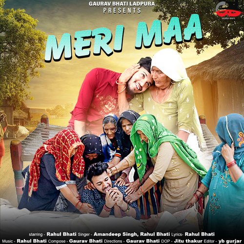 download Amandeep Singh, Rahul Bhati  Meri Maa mp3 Single Tracks song 