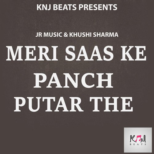 download Khushi Sharma  Meri Saas Ke Panch Putar The mp3 Single Tracks song 