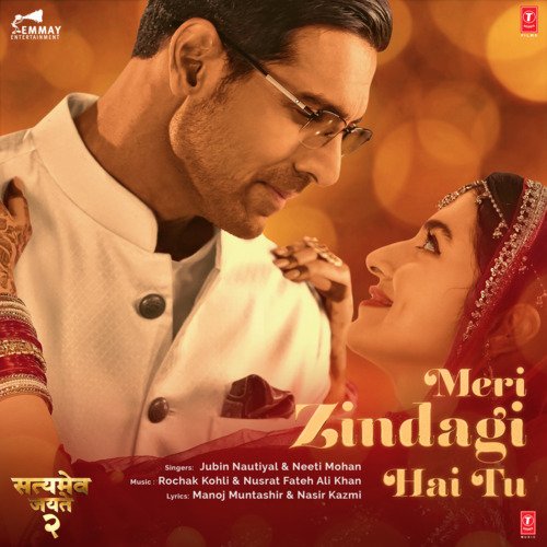 download Jubin Nautiyal, Neeti Mohan, Rochak Kohli, Nusrat Fateh Ali Khan  Meri Zindagi Hai Tu (From "Satyameva Jayate 2") mp3 Single Tracks song 