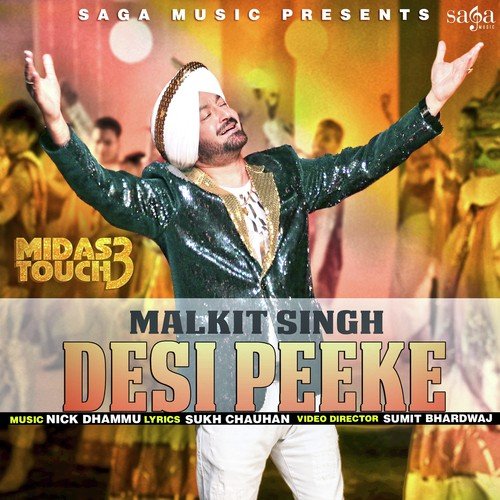 download Malkit Singh  Midas Touch 3 Desi Peeke mp3 Single Tracks song 