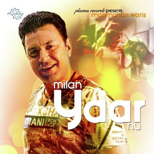 download Manmohan Waris  Milan Yaar Nu mp3 Single Tracks song 