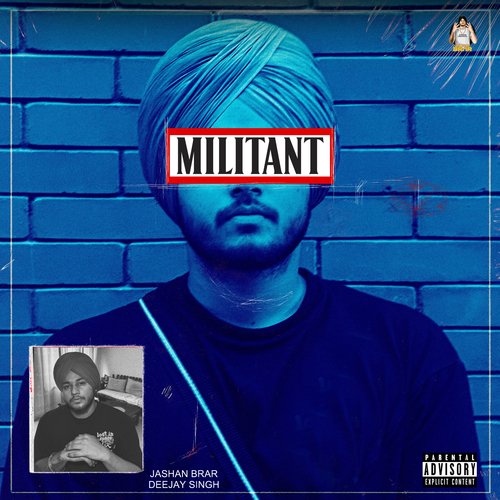 download Jashan Brar, Deejay Singh  Militant mp3 Single Tracks song 