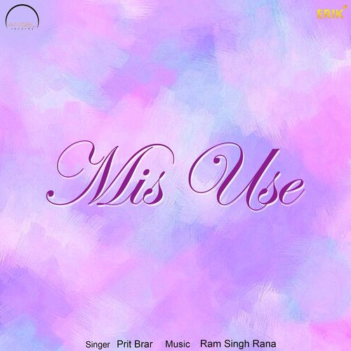 download Preet Brar  Mis Use mp3 Single Tracks song 