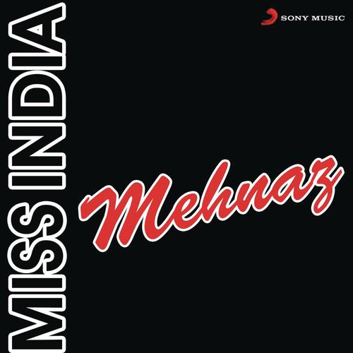 download Mehnaz  Miss India mp3 Single Tracks song 