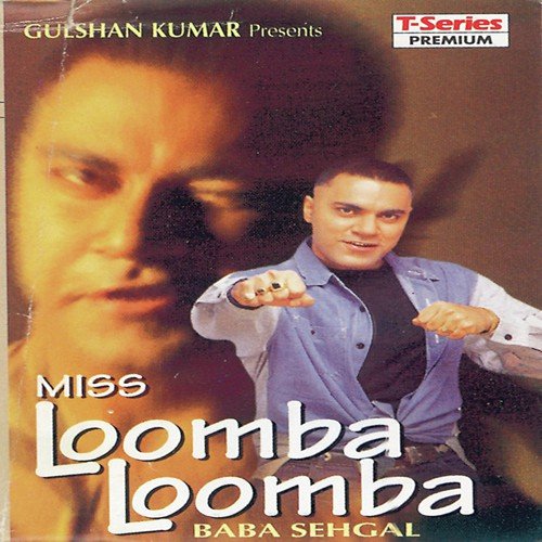 download Baba Sehgal  Miss Loomba Loomba mp3 Single Tracks song 