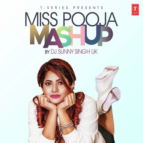 download Tigerstyle, AKS, Dj Dips, G Guri, Miss Pooja  Miss Pooja Mashup mp3 Single Tracks song 