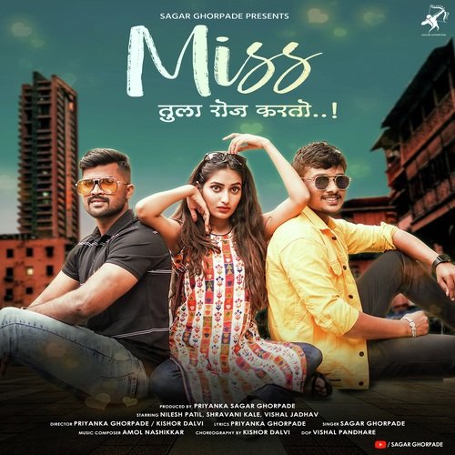 download Sagar Ghorpade  Miss Tula Roj Karto mp3 Single Tracks song 