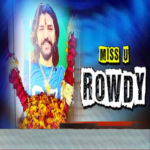 download Anoop Khatana, Sandeep Khatana  Miss U Rowdy mp3 Single Tracks song 