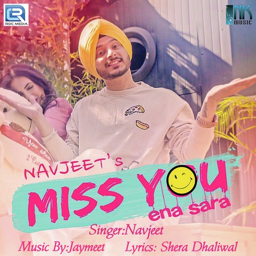 download Navjeet  Miss You Ena Sara mp3 Single Tracks song 