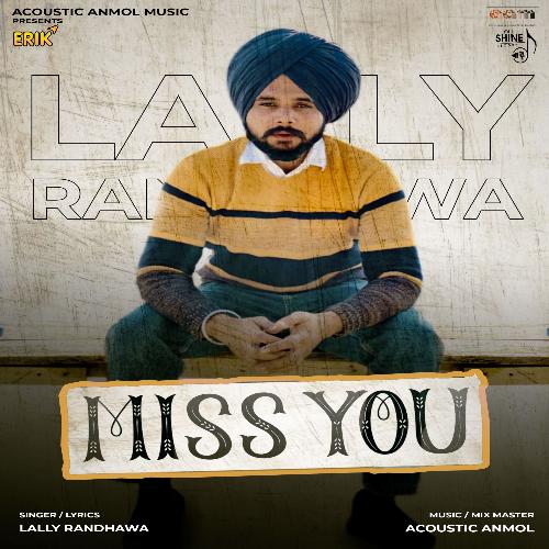 download Lally Randhawa  Miss You mp3 Single Tracks song 