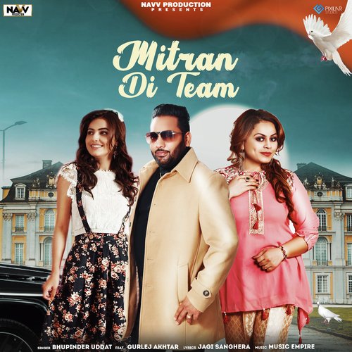 download Bhupinder Uddat  Mitran Di Team mp3 Single Tracks song 