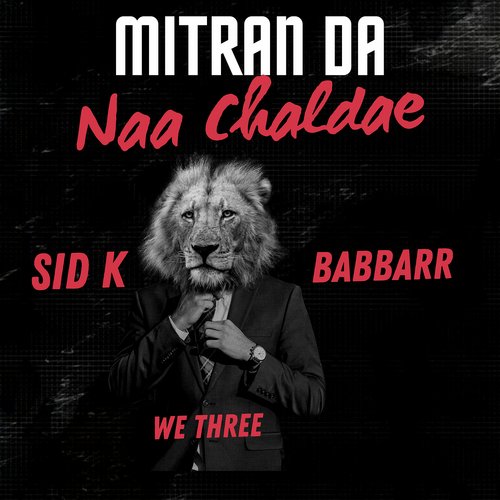 download Sid K  Mitran Da Naa Chaldae mp3 Single Tracks song 