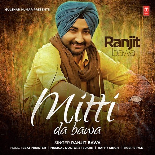 download Ranjit Bawa  Mitti Da Bawa mp3 Single Tracks song 