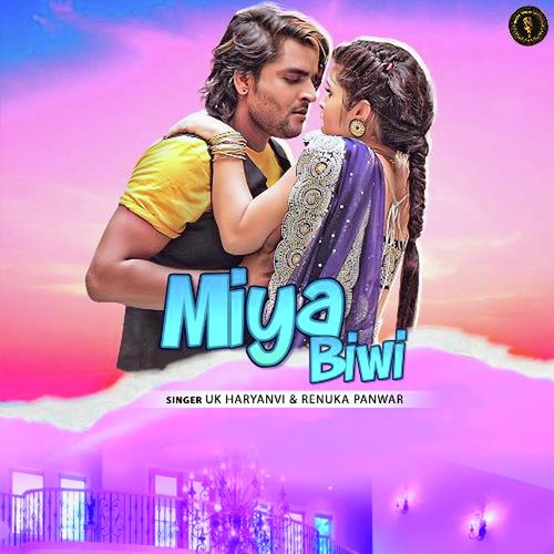 download UK Haryanvi, Renuka Panwar  Miya Biwi mp3 Single Tracks song 