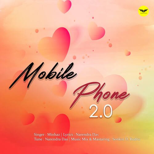 download Minhaz  Mobile Phone 20 mp3 Single Tracks song 