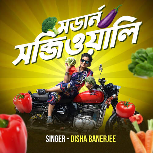 download Disha Banerjee  Modern Sabjiwali mp3 Single Tracks song 