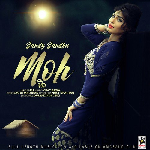 download Sandy Sandhu  Moh mp3 Single Tracks song 