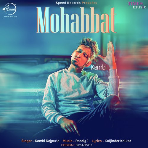 download Kambi Rajpuria  Mohabbat mp3 Single Tracks song 