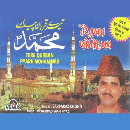 download Sarfaraz Chishti  Mohammed Ke Shaher Mein mp3 Single Tracks song 