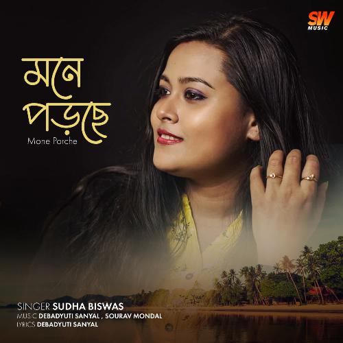 download Sudha Biswas  Mone Porche mp3 Single Tracks song 