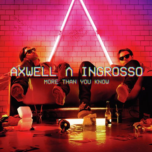 download Ingrosso, Axwell  More Than You Know mp3 Single Tracks song 