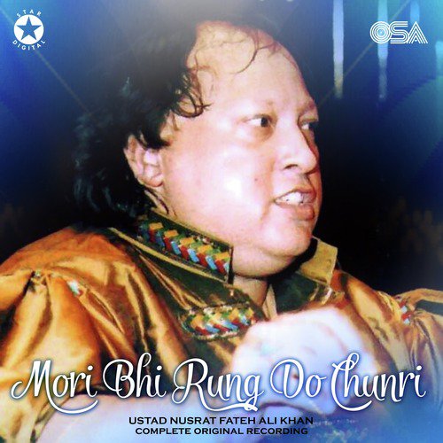 download Nusrat Fateh Ali Khan  Mori Bhi Rung Do Chunri mp3 Single Tracks song 