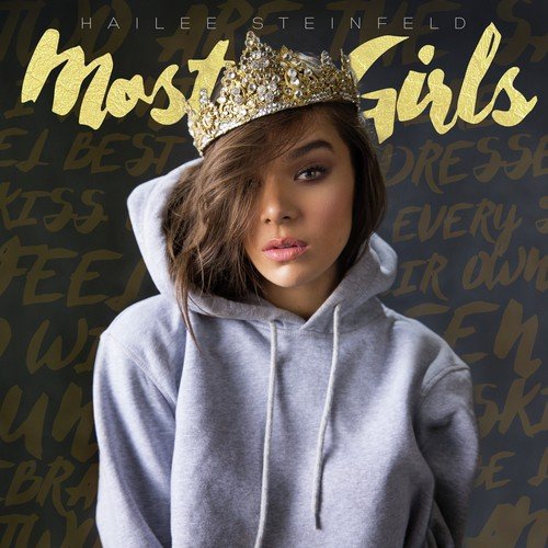 download Hailee Steinfeld  Most Girls mp3 Single Tracks song 