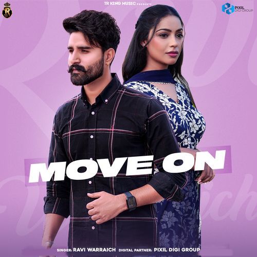 download Ravi Warraich, Tani Sandhu  Move On mp3 Single Tracks song 