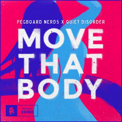 download Pegboard Nerds, Quiet Disorder  Move That Body mp3 Single Tracks song 