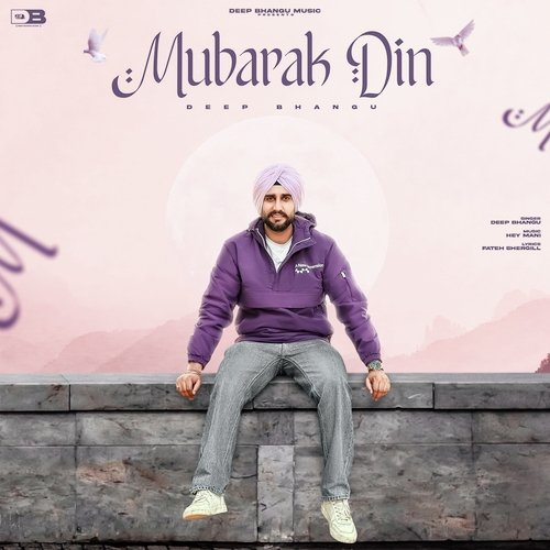 download Pardeep Bhangu  Mubarak Din mp3 Single Tracks song 