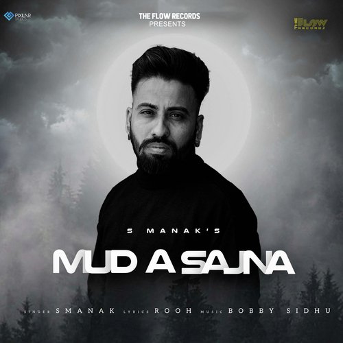 download S Manak  Mud A Sajna mp3 Single Tracks song 