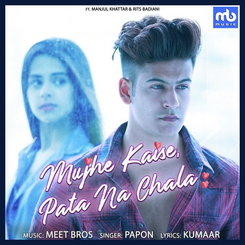 download Papon  Mujhe Kaise Pata Na Chala mp3 Single Tracks song 