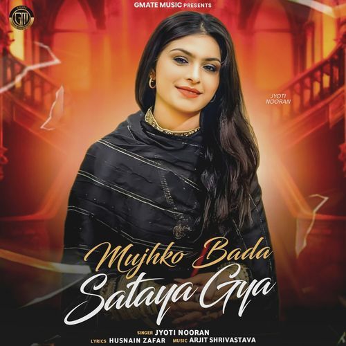 download Jyoti Nooran  Mujhko Bada Sataya Gya mp3 Single Tracks song 