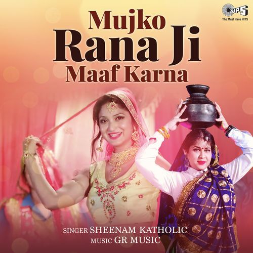 download Sheenam Katholic  Mujhko Rana Ji Maaf Karna mp3 Single Tracks song 