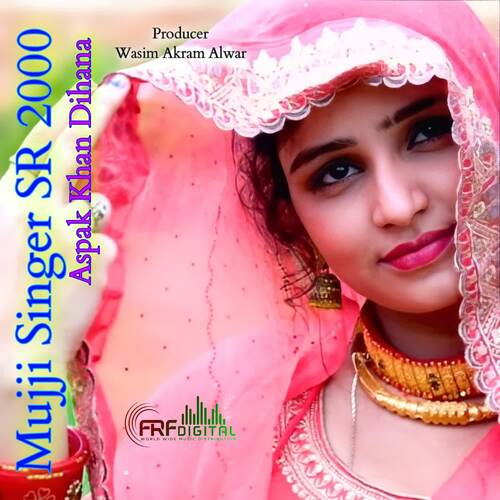 download Aspak Khan Dihana  Mujji Singer SR 2000 mp3 Single Tracks song 