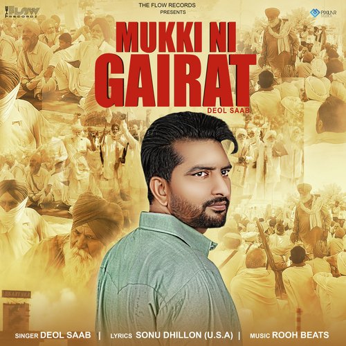 download Deol Saab  Mukki Ni Gairat mp3 Single Tracks song 