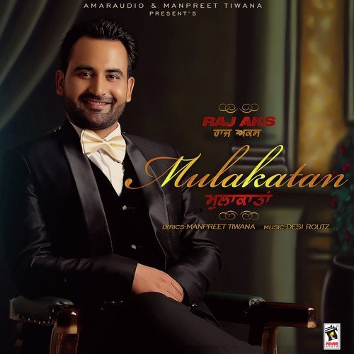 download Raj Aks  Mulakatan mp3 Single Tracks song 