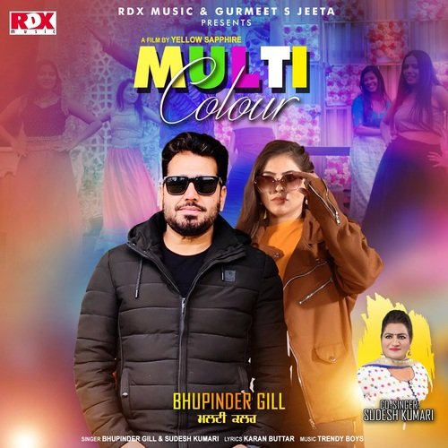 download Bhupinder Gill, Sudesh Kumari  Multi Colour mp3 Single Tracks song 