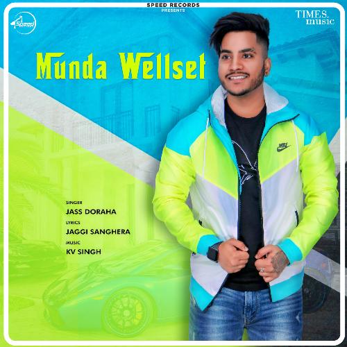 download Jass Doraha  Munda Wellset mp3 Single Tracks song 