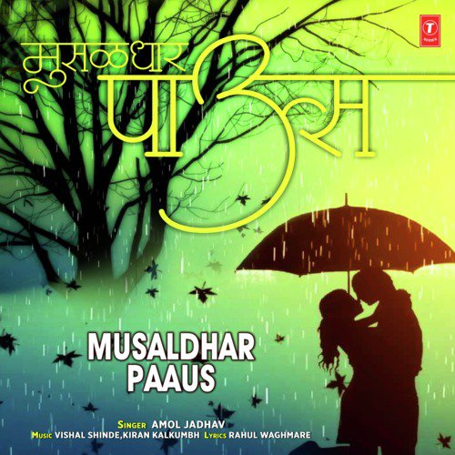 download Vishal Shinde, Kiran Kalkumbh, Amol Jadhav  Musaldhar Paaus mp3 Single Tracks song 