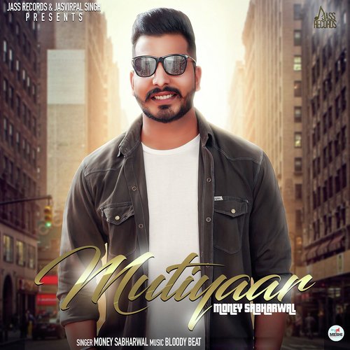 download Money Sabharwal  Mutiyaar mp3 Single Tracks song 