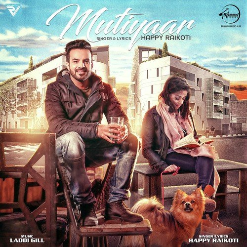 download Happy Raikoti  Mutiyaar mp3 Single Tracks song 