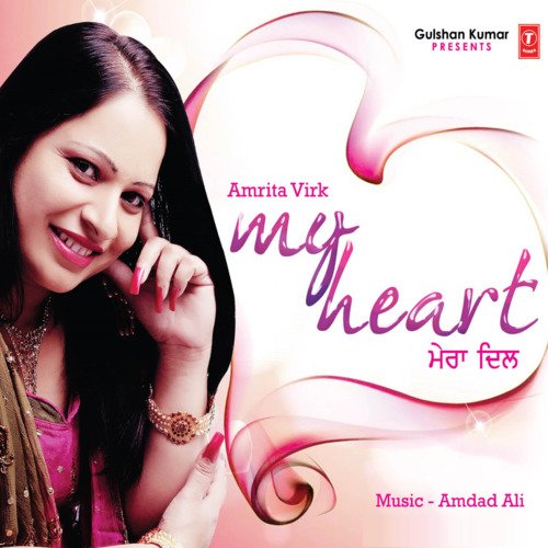 download Amrita Virk  My Heart mp3 Single Tracks song 