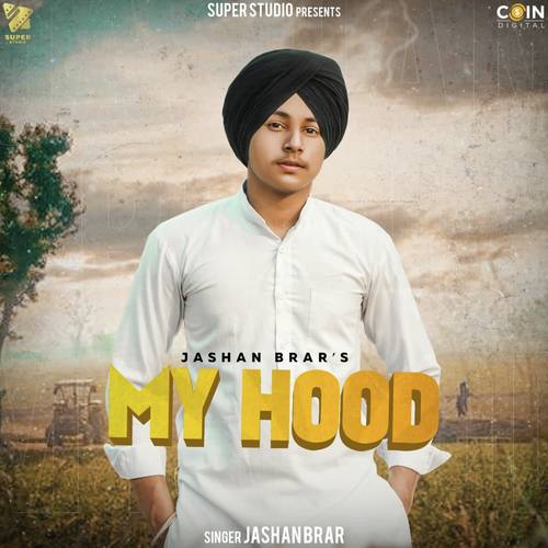 download Jashan Brar  My Hood mp3 Single Tracks song 